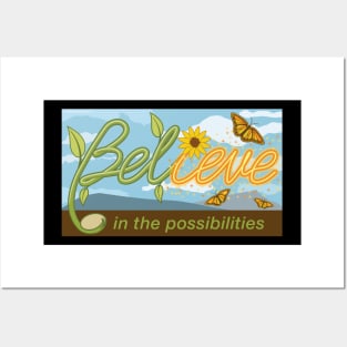 Believe in the Possibilities Posters and Art